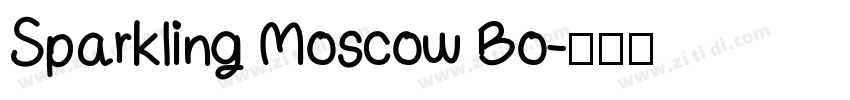 Sparkling Moscow Bo字体转换 Sparkling Moscow Bo字体转换